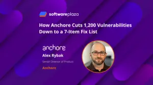 Anchore Enterprise V6 How Anchore Cuts 1,200 Vulnerabilities Down to a 7-Item Fix List