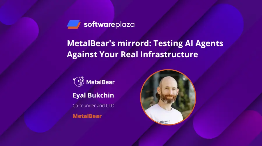 MetalBear's mirrord: Testing AI Agents Against Your Real Infrastructure